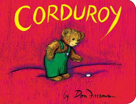 Corduroy Board Book by Don Freeman